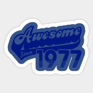 awesome since 1977 Sticker